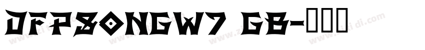 DFPSongW7 GB字体转换